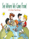 Cover image for See Where We Come From!